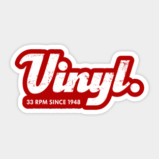 Vinyl. 33 RPM Since 1948 Sticker